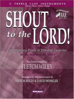 Paperback Shout to the Lord! C Treble Flute, Oboe, Violin Book