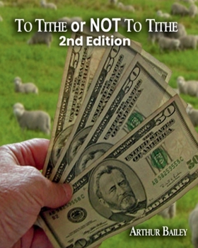 Paperback To Tithe Or Not To Tithe Book