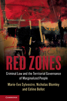 Hardcover Red Zones: Criminal Law and the Territorial Governance of Marginalized People Book