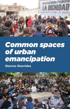Paperback Common Spaces of Urban Emancipation Book