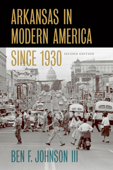 Paperback Arkansas in Modern America Since 1930 Book