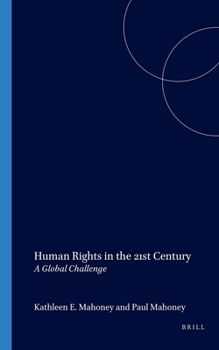 Hardcover Human Rights in the 21st Century: A Global Challenge Book