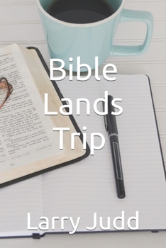 Bible Lands Trip