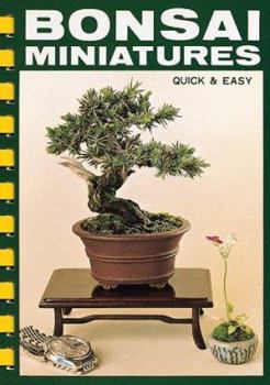 Paperback Bonsai Miniatures: Quick and Easy Book