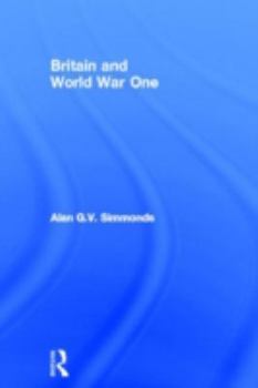 Hardcover Britain and World War One Book