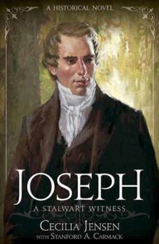 Joseph: A Stalwart Witness