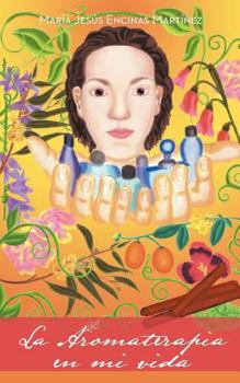 Paperback La Aromaterapia En Mi Vida [Spanish] Book