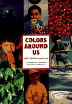 Hardcover Colors Around Us: A Lift-The-Flap Surprise Book