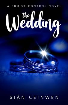 The Wedding - Book #2 of the Cruise Control