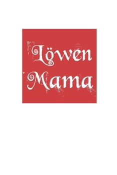 L?wenmama : DinA5 Gepunktet Notizbuch Tagebuch Planer Notizblock Kladde F?r Mamas