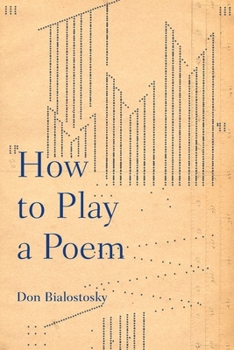 Paperback How to Play a Poem Book