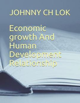 Paperback Economic growth And Human Development Relationship Book