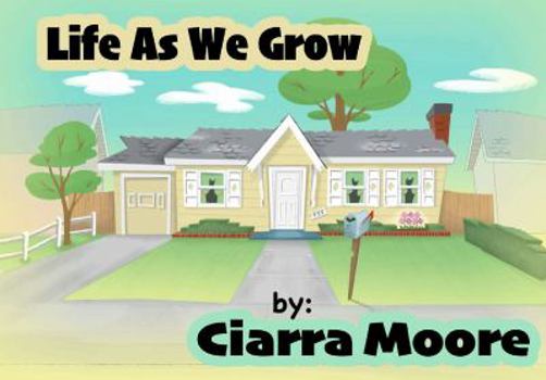 Paperback Life As We Grow Book