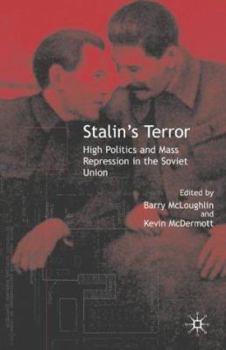 Paperback Stalin's Terror: High Politics and Mass Repression in the Soviet Union Book