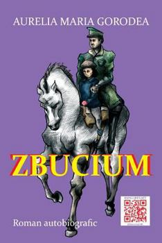 Paperback Zbucium: Roman Autobiografic [Romanian] Book