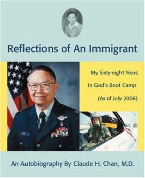 Paperback Reflections of an Immigrant: My Sixty-Eight Years in God's Boot Camp (as of July 2006) Book