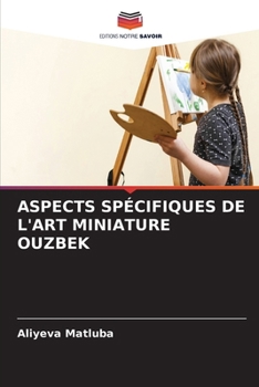 Paperback Aspects Spécifiques de l'Art Miniature Ouzbek [French] Book