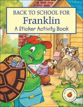 Paperback Back to School for Franklin: A Sticker Activity Book