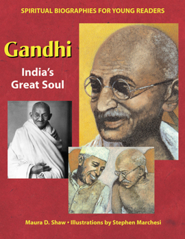 Gandhi: India's Great Soul (Spiritual Biographies for Young Readers) - Book  of the Spiritual Biographies for Young Readers