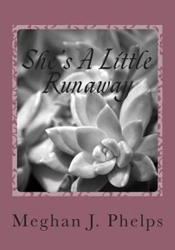 Paperback She's a Little Runaway (The Runaway Series) Book