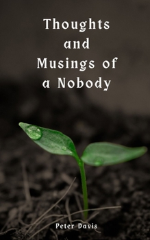 Paperback Thoughts and Musings of a Nobody Book