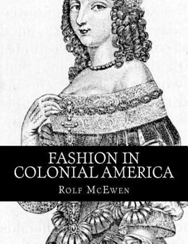 Paperback Fashion in Colonial America Book
