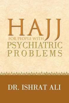 Paperback HAJJ for PEOPLE WITH PSYCHIATRIC PROBLEMS Book