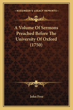 Paperback A Volume Of Sermons Preached Before The University Of Oxford (1750) Book