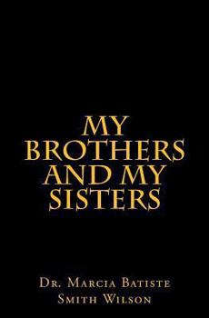 Paperback My Brothers and My Sisters Book