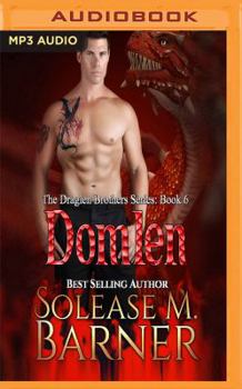 Domlen - Book #6 of the Draglen Brothers