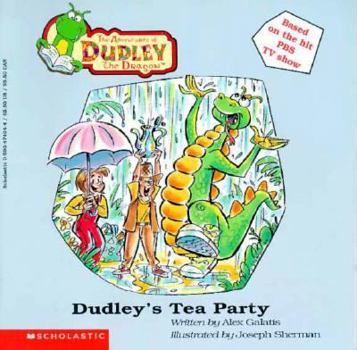 Paperback Dudley's Tea Party (Adventures of Dudley the Dragon) Book