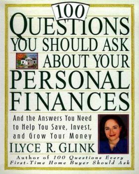 Paperback 100 Questions You Should Ask about Your Personal Finances: And the Answers You Need to Help You Save, Invest, and Grow Your Money Book
