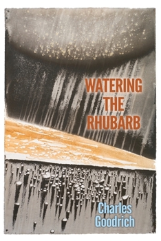 Paperback Watering the Rhubarb Book