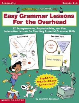 Paperback Overhead Teaching Kit: Easy Grammar Lessons for the Overhead: 12 Transparencies, Reproducibles, and Fun, Interactive Lessons for Teaching Essential Gr Book