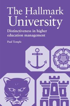 Paperback The Hallmark University: Distinctiveness in Higher Education Management Book