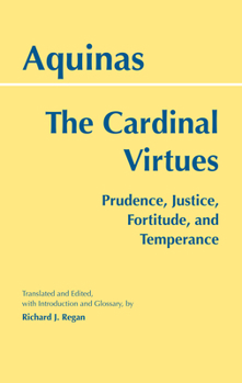 Paperback The Cardinal Virtues: Prudence, Justice, Fortitude, and Temperance Book