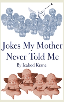 Hardcover Jokes My Mother Never Told Me Book
