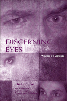 Paperback Discerning Eyes: Views on Violence Book