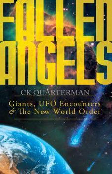 Paperback Fallen Angels: Giants, UFO Encounters and The New World Order Book