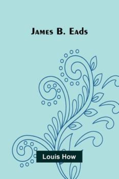 Paperback James B. Eads Book
