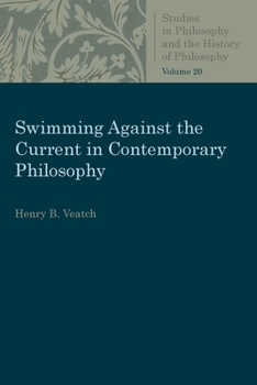 Paperback Swimming Against the Current in Contemporary Philosophy Book