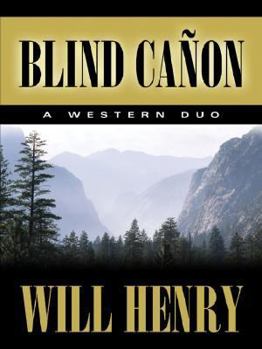 Hardcover Five Star First Edition Westerns - Blind Canon: A Western Duo Book