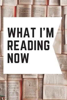 Paperback What I'm Reading Now: A Guided Book Review Journal - 75 Books Book