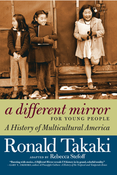 Paperback A Different Mirror for Young People: A History of Multicultural America Book