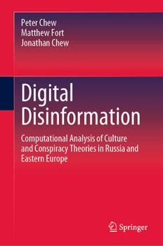 Hardcover Digital Disinformation: Computational Analysis of Culture and Conspiracy Theories in Russia and Eastern Europe Book