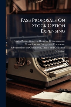 Paperback Fasb Proposals On Stock Option Expensing Book