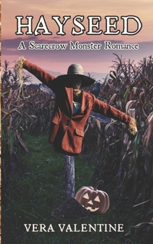 Paperback Hayseed: A Scarecrow Monster Romance Book