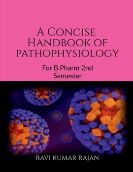 Paperback A concise Handbook of Pathophysiology: For Pharmacy Students Book