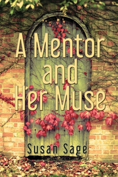 Paperback A Mentor and Her Muse Book