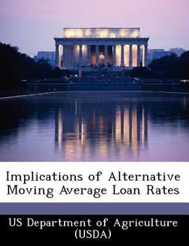 Paperback Implications of Alternative Moving Average Loan Rates Book